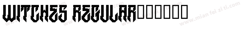 Witches Regular字体转换